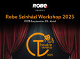 Robe Színházi Workshop 2025.